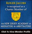 Roger Jacobs -member - NJ Academy of mediatiors and arbirators